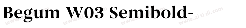 Begum W03 Semibold字体转换